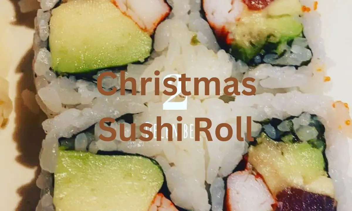 Christmas Sushi Roll Recipe 2024